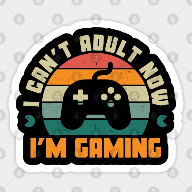 I Can'T Adult Now I'M Gaming Sticker by DewaJassin